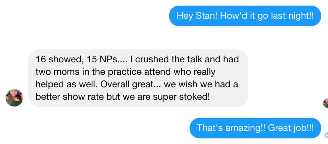 Member DM the night of a workshop: they crushed the talk and nearly everyone who showed signed up as a new patient